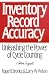 Inventory Record Accuracy: Unleashing the Power of Cycle Counting