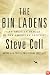 The Bin Ladens: An Arabian Family in the American Century