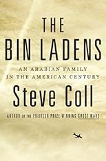The Bin Ladens: An Arabian Family in the American Century