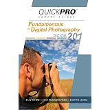 Digital 201 ( Beginner/Intrermediate Photography Guide) by QuickPro Camera Guides