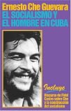 El socialismo y el hombre en Cuba