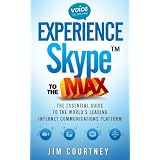 Experience Skype to the Max