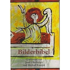 Bilderbibel: Glasfenster von Josef Oberberger und Michael Kampik
