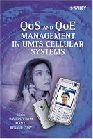 QoS and QoE Management in UMTS Cellular Systems