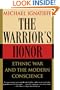 The Warrior's Honor: Ethnic War and the Modern Conscience
