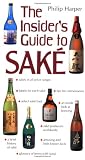 The Insider's Guide to Sake