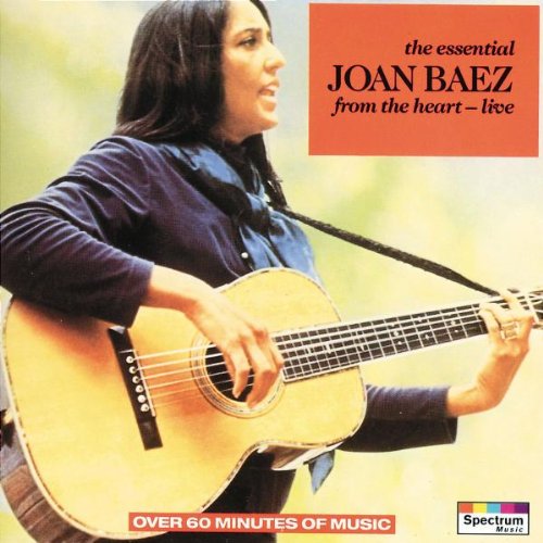 Joan Baez - The Essential Joan Baez: From The Heart - Live - Zortam Music