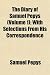 The Diary of Samuel Pepys (Volume 1); With Selections from Hthe Diary of Samuel Pepys (Volume 1); With Selections from His Correspondence Is Correspon