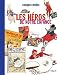 Les H�ros de Notre Enfance (Ancien prix �diteur : 35 euros)