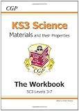 KS3 Science Workbook - Levels 3-7: Materials and Their Properties Workbook (Levels 3-7) (Workbooks)
