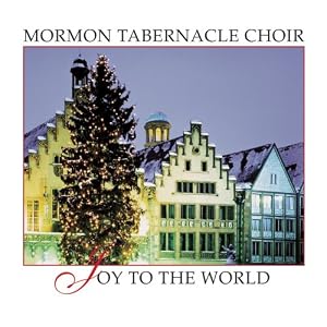 Joy to the World by Mormon Tabernacle Choir (Audio CD - 2002) - Original recording remastered