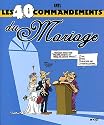 Les 40 commandements du Mariage
