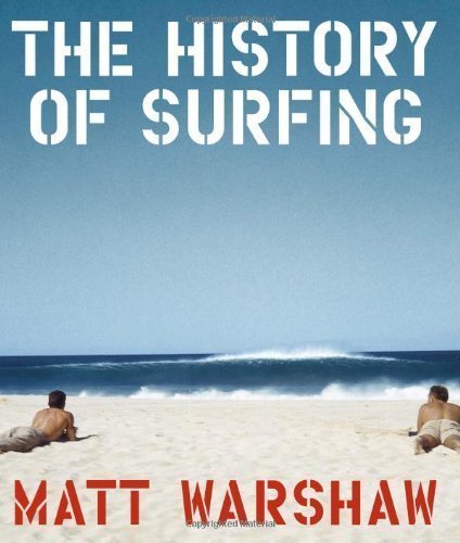 The History of Surfing by Warshaw, Matt unknown Edition [Hardcover(2010)]