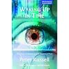 Waking Up in Time: Our Future Evolution and the Meaning of Now