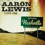 Aaron Lewis Town Line