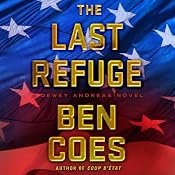The Last Refuge: Dewey Andreas, Book 3 | [Ben Coes]