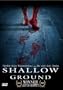 Shallow Ground