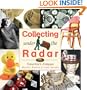Collecting Under the Radar: Tomorrow's Antiques