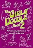 The girls' doodle book 2