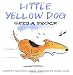 Little Yellow Dog Gets a Shock (Little Yellow Dog Series)