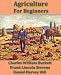 Agriculture for Beginners