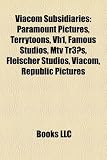 Viacom Subsidiaries: Paramount Pictures, Terrytoons, Vh1, Famous Studios, MTV Tr3?s, Fleischer Studios, Viacom, Republic Pictures