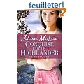 Le Highlander, Tome 2 : Conquise par le Highlander
