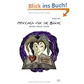 M�rchen f�r die B�hne: Sketche, Szenen, St�cke