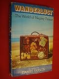 Wanderlust : the world of Negley Farson