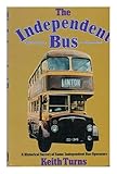 The independent bus : a historical survey of some independent bus operators