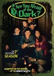 Are You Afraid Of The Dark / Season 1