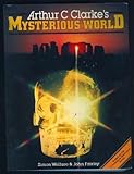 Arthur C. Clarke's mysterious world
