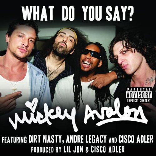What Do You Say? [Explicit]