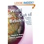 World Out of Balance: International Relations and the Challenge of American Primacy
