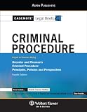 Casenote Legal Briefs: Criminal Procedure, Keyed to Dressler & Thomas, 4th Ed.