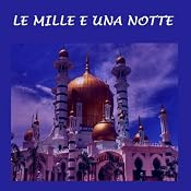 Le Mille e una notte | [Sheherazade]