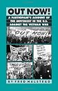 Out Now: A Participant's Account of the Movement in the United States Against the Vietnam War