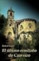 El �ltimo ermita�o de Caaveiro