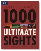 Lonely Planet 1000 Ultimate Sights