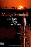 Produkt-Bild: Das kalte Herz der W&uuml;ste: Roman