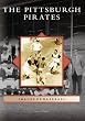 Pittsburgh Pirates, The   (PA)   (Images of Baseball)
