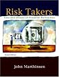 Risk Takers: Uses and Abuses of Financial Derivatives (2nd Edition)