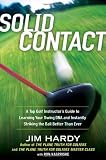 Solid Contact: A Top Instructor's Guide to Learning Your Swing DNA and Instantly Striking the Ball Better Than Ever
