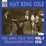 The King Cole Trio Vol.1: Transcriptions