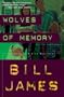 Wolves of Memory: A Harpur & Iles Mystery (Harpur & Iles Mysteries)