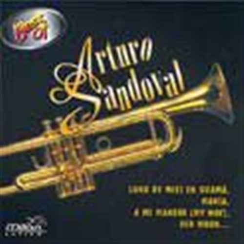 Best Of Arturo Sandoval - Arturo Sandoval