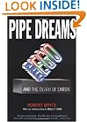 Pipe Dreams: Greed, Ego, and the Death of Enron