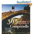 365 m�ditations sur les chemins de Compostelle