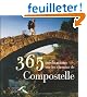 365 m�ditations sur les chemins de Compostelle