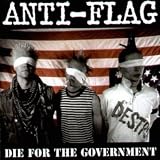 Die for the Governmentvon "Anti-Flag"